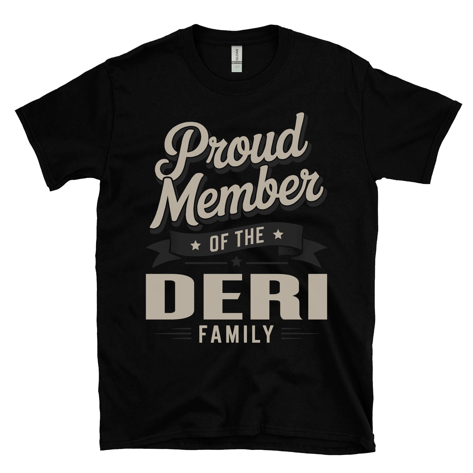 PROUD MEMBER OF THE DERI FAMILY T-SHIRT surname last name heritage ancestry